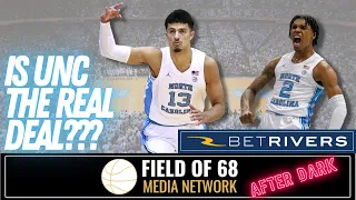 NORTH CAROLINA can be the BEST TEAM in the ACC!!! | FIELD OF 68 AFTER DARK