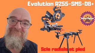 Evolution R255-SMS-DB+ Scie radiale Double inclinaison et pied de machine.