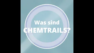 Was sind Chemtrails? - Erklärung einer Verschwörungserzählung