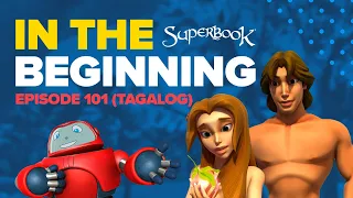 Superbook - In the Beginning -  Tagalog (Official HD Version)