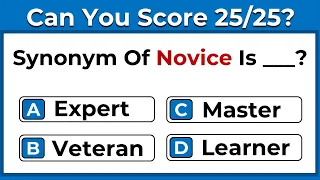 SYNONYMS QUIZ: CAN YOU SCORE 25/25?  #challenge 2