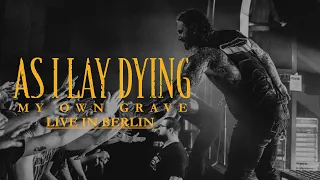 AS I LAY DYING - My Own Grave live in Berlin 2018