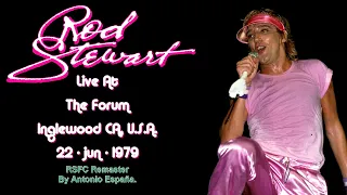 Rod Stewart - Live At The L.A. Forum Inglewood CA, U.S.A. 22-jun-1979