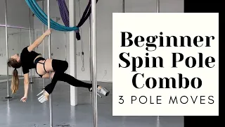 3 POLE DANCE SPIN MOVES for BEGINNERS | SPIN POLE Combo Tutorial