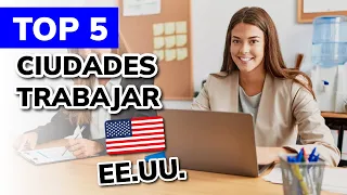 TOP 5 - Mejores CIUDADES para TRABAJAR en Estados Unidos