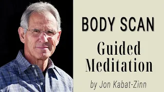 Introduction & Body Scan (Guided Meditation Practices) by Jon Kabat-Zinn