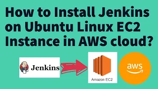 How to Setup Jenkins on Ubuntu Instance in AWS Cloud | Configure Jenkins using 17 on Linux Instance