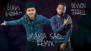 Mama Said Remix - Lukas Graham & Devvon Terrell