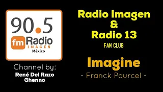 Imagine - Franck Pourcel * Radio Imagen & Radio 13