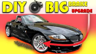 Budget DIY Big Brake Upgrade -  BMW e85 Z4