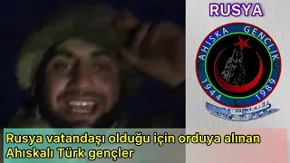 RUS ORDUSUNDAKİ AHISKALI TÜRKLER