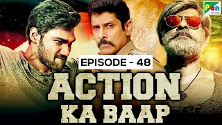 Patel S.I.R, Jaya Janaki Nayaka, Saamy² | Back to Back Action Scenes | Action Ka Baap EP - 48