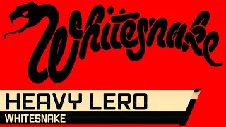 WHITESNAKE - Heavy Lero 134 - apresentado por Gastão & Clemente