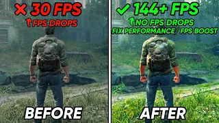 The Last of US Part I: 🔧Boost FPS & Lag FIX - Increase Performance/FPS On ANY PC✅