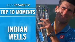 TOP 10 MOMENTS: INDIAN WELLS