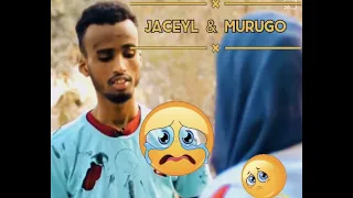 Jaceyl iyo murugo qiso xanuun badan part one 2021