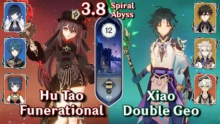 Spiral Abyss 3.8 - C0 Hu Tao Funerational & C1 Xiao Double Geo | Floor 12 - 9 Stars | Genshin Impact