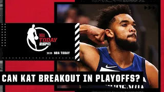 Zach Lowe expects Karl-Anthony Towns to BREAK OUT during the playoffs | NBA Today