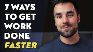 7 Quick Productivity Tips for Getting Work Done Faster