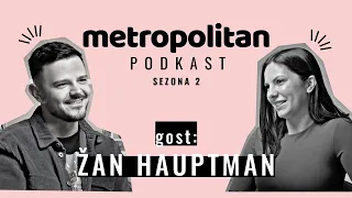 Žan Hauptman: "Najprej me mora nekdo prizadeti." | PODKAST