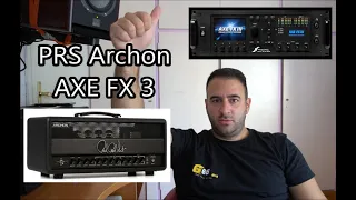 Axe fx 3 - PRS Archon - Finally a Unique Amp