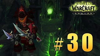 Прохождение World of Warcraft: Legion (WoW) - Разбойник - Разборки в Даларане #30