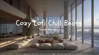 Lofi Chill Beats | Snow World | Relax/Work/Study/Deep Focus/Stress Relief