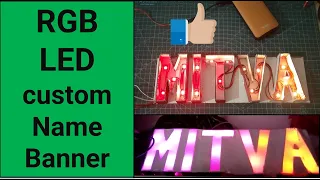 RGB LED name board || How to make scrolling text board || Ghar pe Scrolling Text Board banana sikhe
