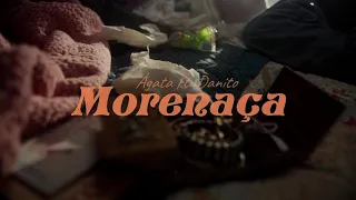 Ágata - Morenaça Ft. Danito (Official video)