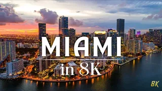 Miami, Florida 8K Video Ultra HD - The Magic City