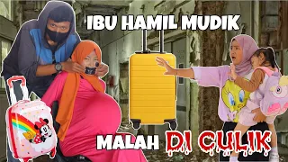 GAWAT ! Ibu Hamil Mudik Lebaran Di culik Orang Ga dikenal | CHIKAKU FAMILY