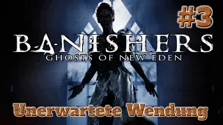 Banishers Ghosts of New Eden    Unerwartete Wendung   Folge #3
