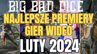 Najlepsze Premiery Gier Wideo - Luty 2024