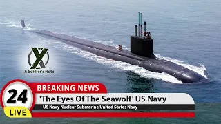 SSN 23 Seawolf - 'The Eyes Of The Seawolf' US Navy Nuclear Submarine United States Navy