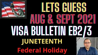 Lets Talk August and Sept Visa Bulletin for EB2/3 - Prediction