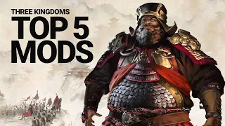 5 of the best Total War: THREE KINGDOMS mods you should try today