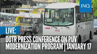 LIVE: DOTr press conference on PUV modernization program | January 17