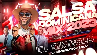 Salsa Dominicana Mix 2023 🇩🇴  (YOHENDY PRODUCTION PRESENTA)