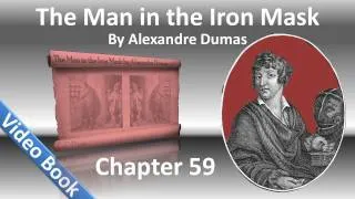 Chapter 59 - The Man in the Iron Mask by Alexandre Dumas - The Bulletin