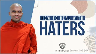 How to Deal with Haters | Buddhism In English