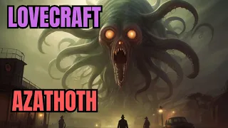 H. P. Lovecraft: Azathoth