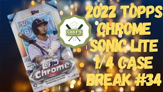 2022 TOPPS CHROME SONIC LITE 1/4 CASE BREAK #34 - LIVE 3/5/2023