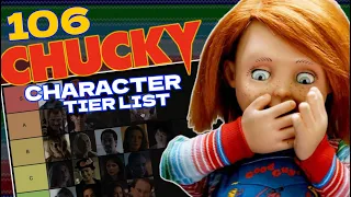 Ultimate CHUCKY 106 Character Tier List!