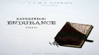 T.I.M.E. Stories - Expedition Endurance: Discussion [SPOILERS!]