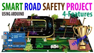 Smart city school project using Arduino -An Award Winning Accident Prevention school project