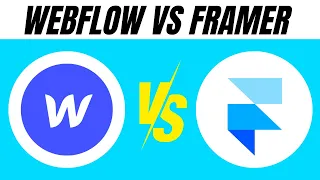 Webflow VS Framer Review In 3 Minutes: Which Is The Best?