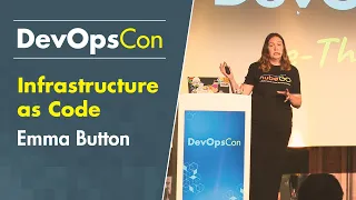 Infrastructure as Code - Lessons learned from Dev to Ops | Emma Button