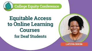 Equitable Access to Online Learning Courses for Deaf Students