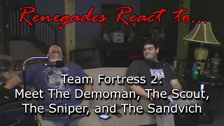 Renegades React to... Team Fortress 2: Meet The Demoman, The Scout, The Sniper, & The Sandvich