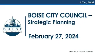 Boise City Council - Strategic Planning Session